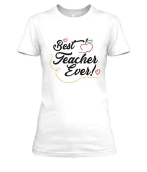 Camiseta Best Teacher Ever